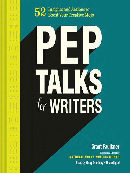 Title details for Pep Talks for Writers by Grant Faulkner - Wait list